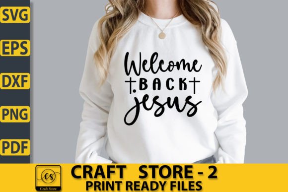 Download Welcome Back Jesus Craft SVG - Premium Resources