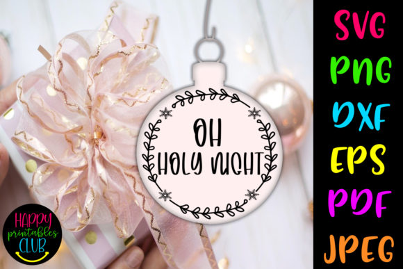 Download Christmas Round Ornaments SVG- Oh Holy - Premium Bundle