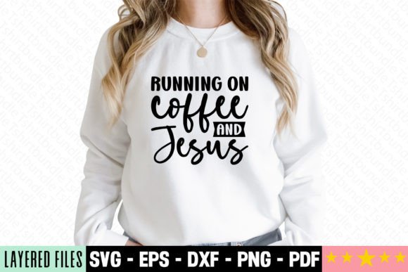 Download Running on Coffee and Jesus Craft SVG - Premium Resources
